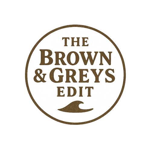 The Brown and Greys Edit